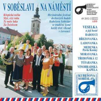 Album Various: V Soběslavi Na Náměstí