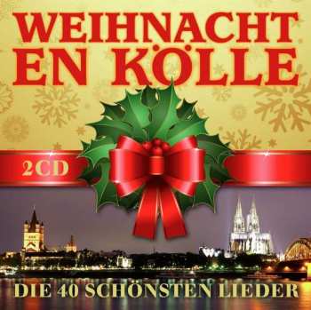 2CD Various: Weihnacht En Kölle