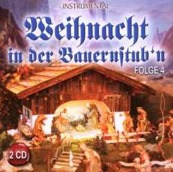 Album Various: Weihnacht In Der Bauernstub'n Folge 4