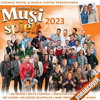 CD Various: Wenn Die Musi Spielt  2023 (Das Album Zur TV-Sendung)