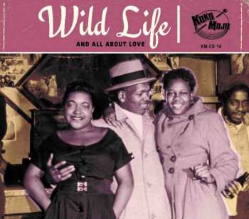Album Various: Wild Life (And All About Love)