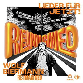 CD Various: Wolf Biermann Re:imagined - Lieder Für Jetzt!