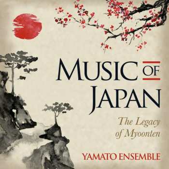 CD Various: Yamato Ensemble: Music Of Japan