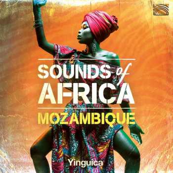 CD Various: Yinguica: Sounds Of Africa - Mozambique