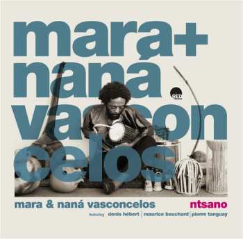 Album Vasconcelos,mara & Nana: Ntsano