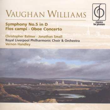 CD Ralph Vaughan Williams: Symphony No.5 In D • Flos Campi • Oboe Concerto
