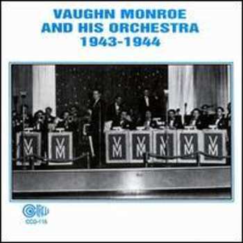 Album Vaughn Monroe And His Orchestra: 1943 - 1944