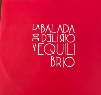 LP Veintiuno: La Balada De Delirio Y Equilibrio - Red Marble
