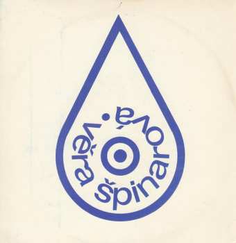 SP Věra Špinarová: Ranní Déšť / Alžbětínská Serenáda