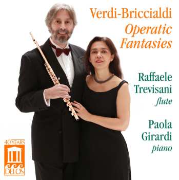 Album Giuseppe Verdi: Verdi-Briccialdi: Operatic Fantasies