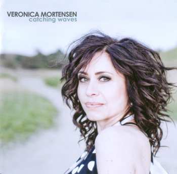 CD Veronica Mortensen: Catching Waves