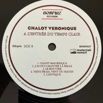 LP Veronique Chalot: A L'Entrée Du Temps Clair LTD