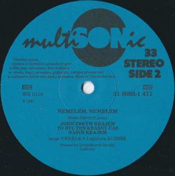 LP Veselka: Nemelem, Nemelem