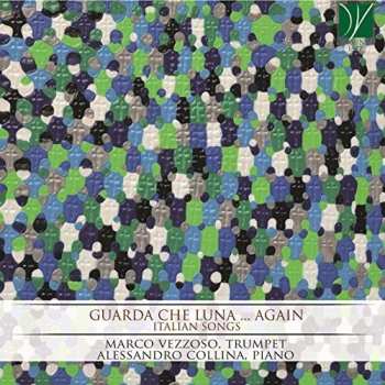 Album Vezzoso,marco / Collina,alessandro: Guarda Che Luna Again