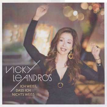 CD Vicky Leandros: Ich Weiss, Dass Ich Nichts Weiss