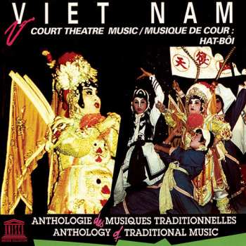 CD Vietnam: Court Theatre Music: Hat-boi / Various: Vietnam: Court Theatre Music: Hat-boi / Various