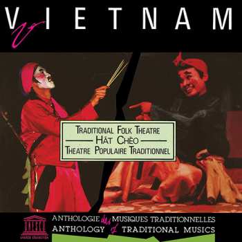 CD Vietnam: Hat Cheo-traditional Folk Theatre / Var: Vietnam: Hat Cheo-traditional Folk Theatre / Var