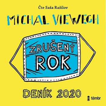 Album Viewegh Michal: Zrušený Rok - Deník 2020