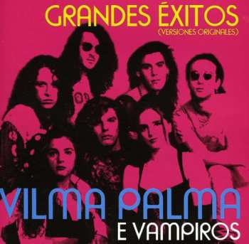 CD Vilma Palma E Vampiros: Grandes Exitos 
