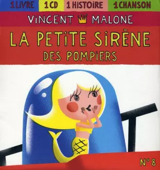 La Petite Sirene Des Pompiers