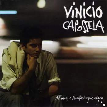 Vinicio Capossela: All'una E Trentacinque Circa