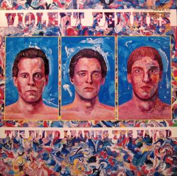 Album Violent Femmes: The Blind Leading The Naked