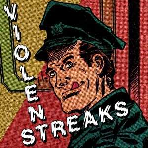 LP Violent Streaks: Violent Streaks