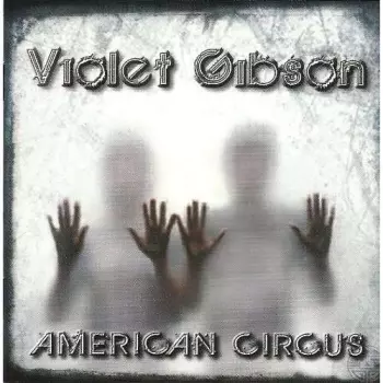 Violet Gibson: American Circus