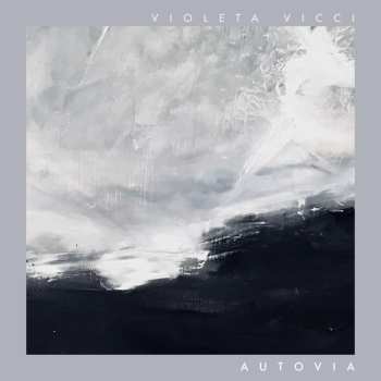 LP Violeta Barrena-Witschi: Autovia CLR