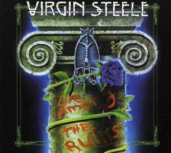 2CD Virgin Steele: Life Among The Ruins DIGI