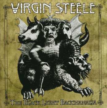 CD Virgin Steele: The Black Light Bacchanalia