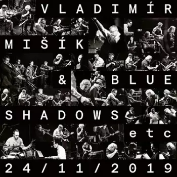 Vladimír Mišík: 24/11/2019