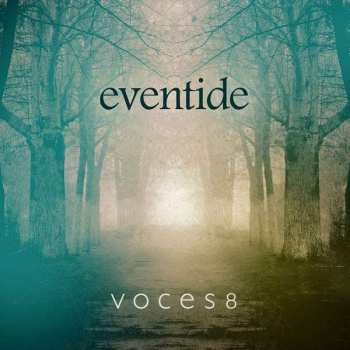 CD Voces8: Eventide