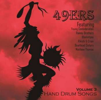 Album Vol. 3 / Var 49ers Hand Drum Songs: 49ers Hand Drum Songs, Vol. 3