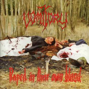 LP Vomitory: Raped In Their Own Blood