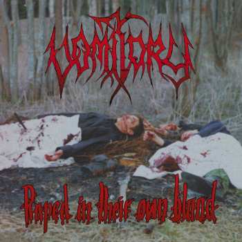 2LP Vomitory: Raped In Their Own Blood LTD
