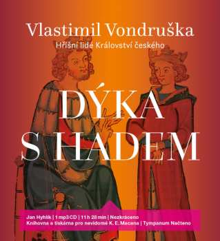 2CD Hyhlík Jan: Vondruška: Dýka s hadem - Hříšní lidé