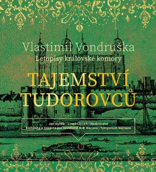 Album Hyhlík Jan: Vondruška: Tajemství Tudorovců - Leto
