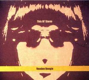 CD Voodoo Boogie: This Ol' Storm