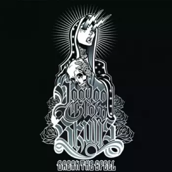 Voodoo Glow Skulls: Break The Spell