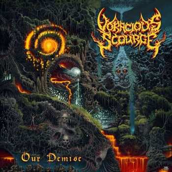 LP Voracious Scourge: Our Demise LTD