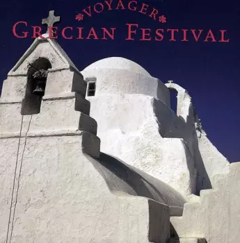 Voyager: Grecian Festival / Various: Voyager: Grecian Festival
