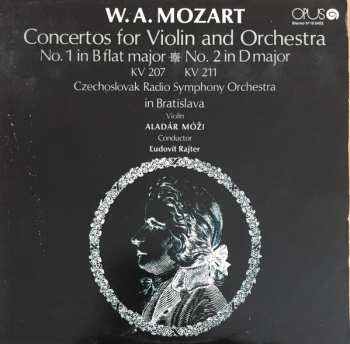 LP Wolfgang Amadeus Mozart: Concertos For Violin And Orchester - No. 1 In B Flat Major KV 207 / No. 2 in D Major KV 211