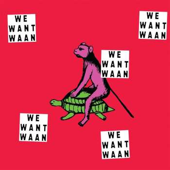Album WAAN: We Want Waan