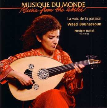 CD Waed Bouhassoun: La Voix De La Passion