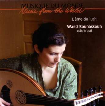CD Waed Bouhassoun: L'âme Du Luth