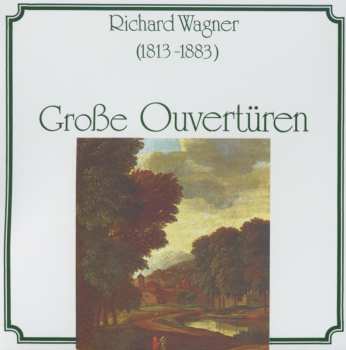 Album Richard Wagner: Orchestral Overatures