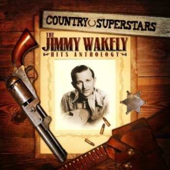 Album Wakely,jimmy: Country Superstars: Jimmy Wakely Hits