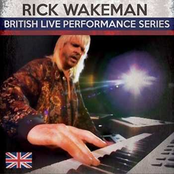 CD Wakeman,rick: British Live Performance Series