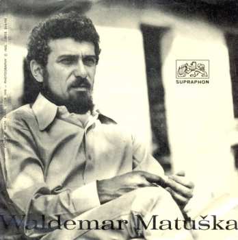 SP Waldemar Matuška: Bůhví, Odkud Já Tuhle Písničku Znám / Harfa